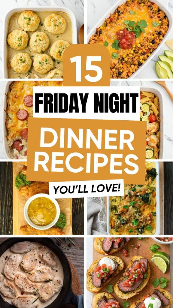 15 Friday Night Dinner Recipes